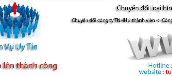 Chuyển đổi công ty TNHH 2 thành viên sang TNHH 1 thành viên