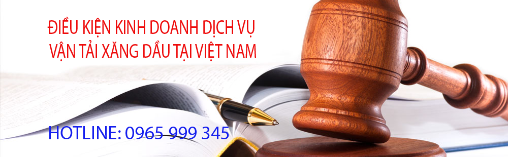 dieu-kien-kinh-doanh-dich-vu-van-tai-xang-dau-tai-viet-nam