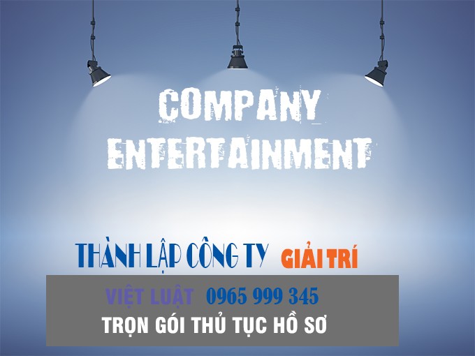 thanh-lap-cong-ty-cong-ty-giai-tri