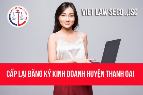 Cấp lại đăng ký kinh doanh Huyện Thanh Oai