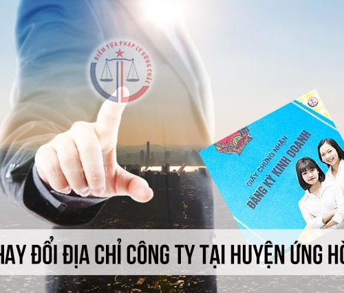Thay đổi địa chỉ công ty tại Huyện Ứng Hòa